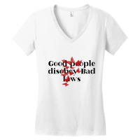 Good People Disobey Bad Laws Women's V-neck T-shirt | Artistshot