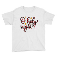 O Holy Night Youth Tee | Artistshot