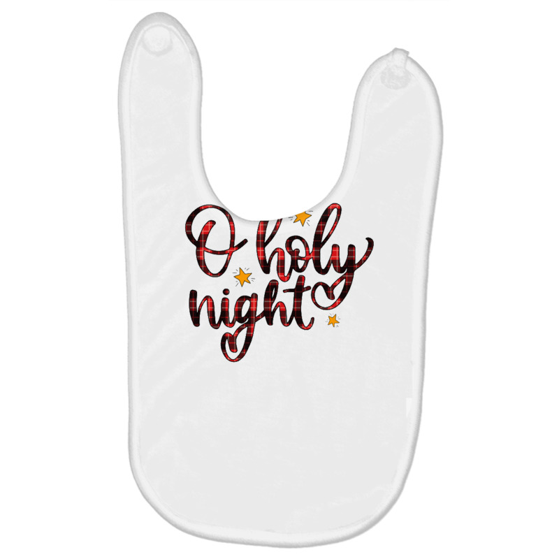 O Holy Night Baby Bibs | Artistshot