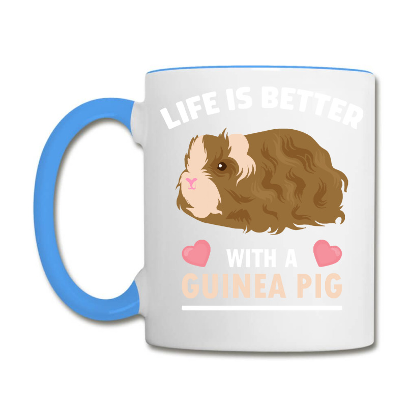 Life T Shirt Life Is Better With A Guinean Pig T Shirt Coffee Mug | Artistshot