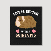 Life T Shirt Life Is Better With A Guinean Pig T Shirt Portrait Canvas Print | Artistshot