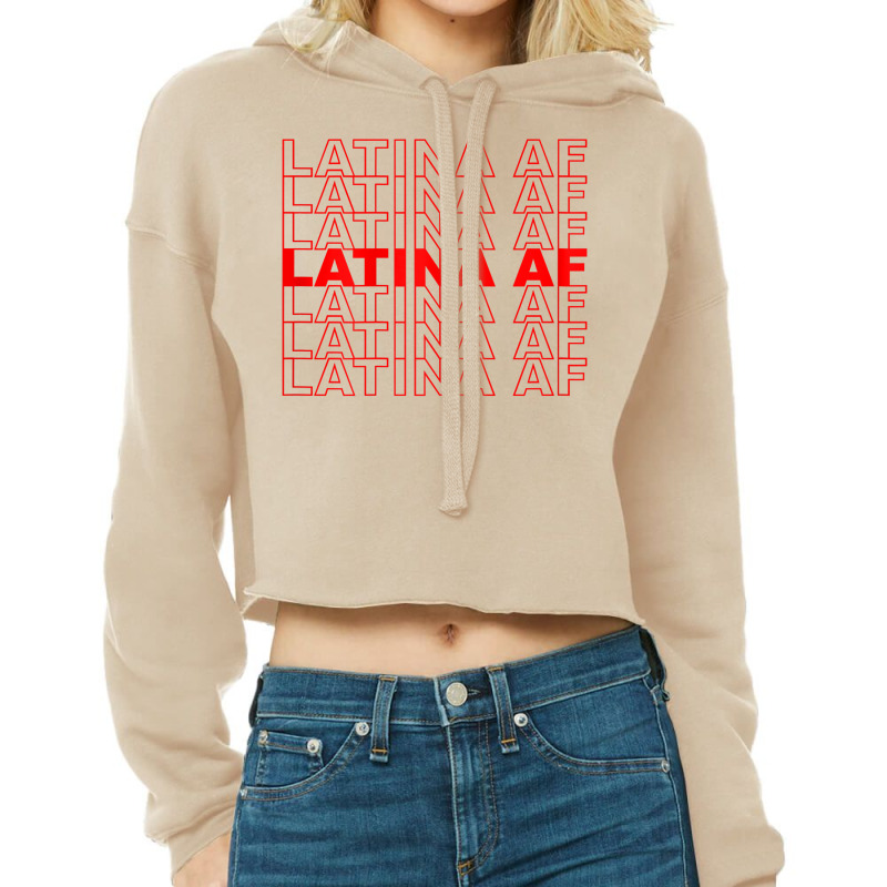 Womens Latina Af Latin Pride T Shirt Cropped Hoodie by mikidicosmo | Artistshot