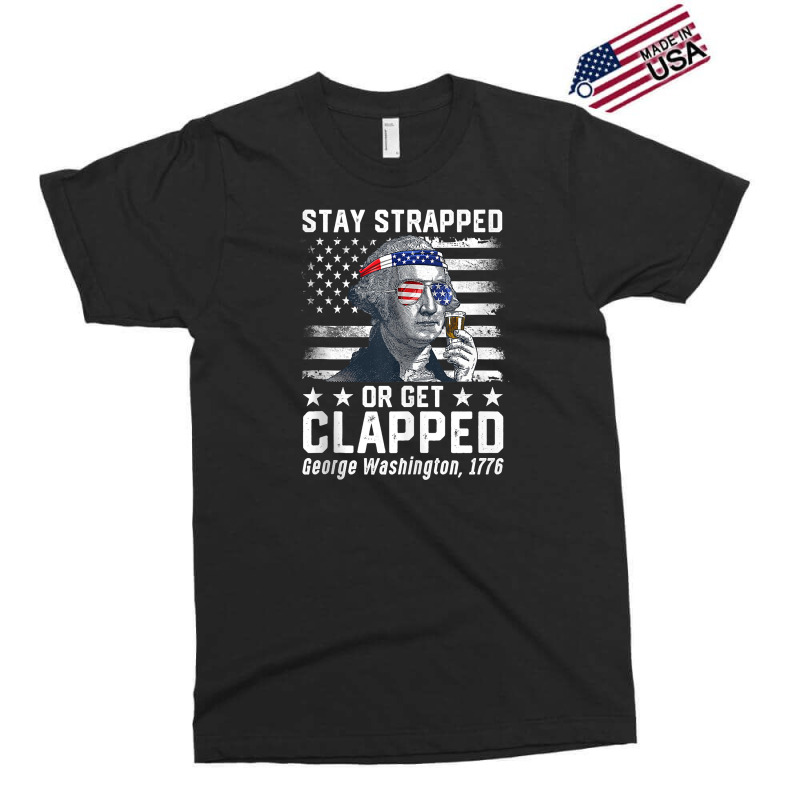 July George Washington 1776 Tee Stay Strapped Or Get Clapped Tank Top Exclusive T-shirt | Artistshot