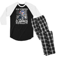 July George Washington 1776 Tee Stay Strapped Or Get Clapped Tank Top Men's 3/4 Sleeve Pajama Set | Artistshot