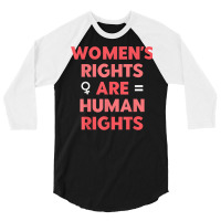 Women's Rights Are Human Rights Shirt My Choice Feminist Tee T Shirt 3/4 Sleeve Shirt | Artistshot