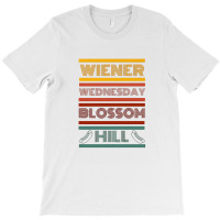 Wiener Wednesday Blossom Hill Corner Design Premium T Shirt T-shirt | Artistshot