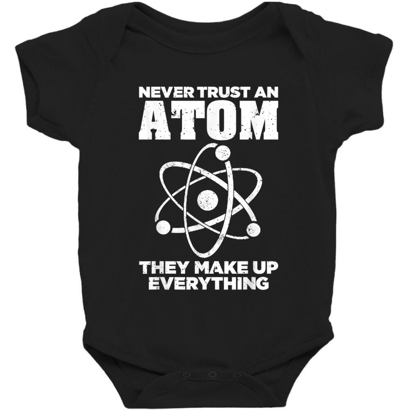 Science Funny Atom Art Stem Molecule Chemistry Teacher 341 Baby Bodysuit by urethrapricey | Artistshot