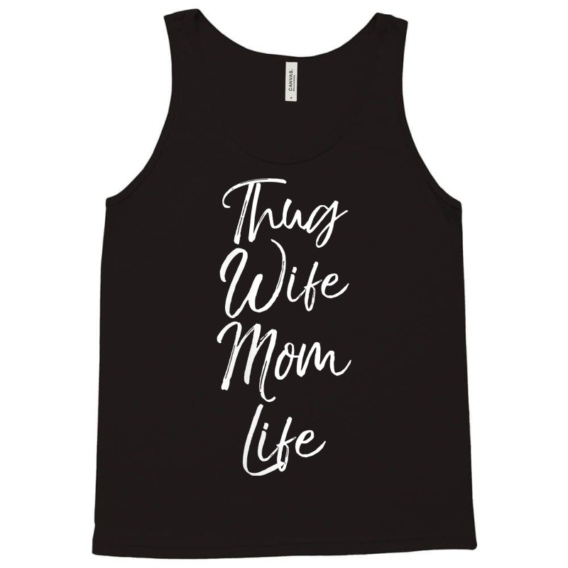 Womens Funny Mother's Day Gift From Husband Cute Thug Wife Mom Life V Tank Top | Artistshot