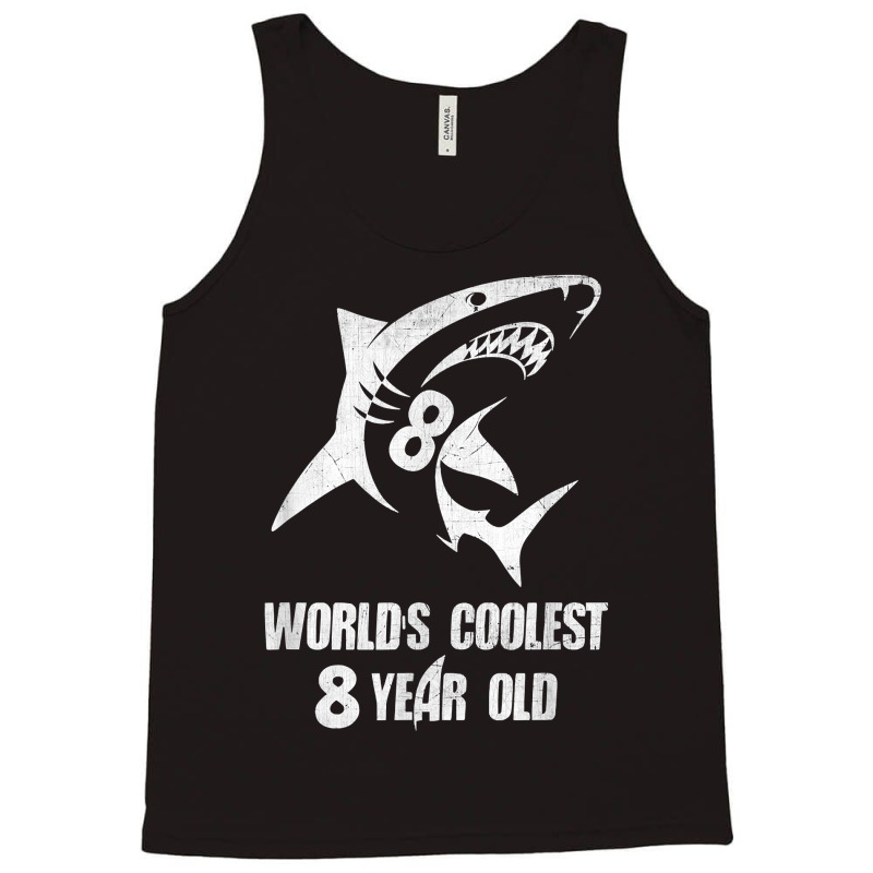 World's Coolest 8 Year Old Shark Birthday T Shirt Tank Top | Artistshot