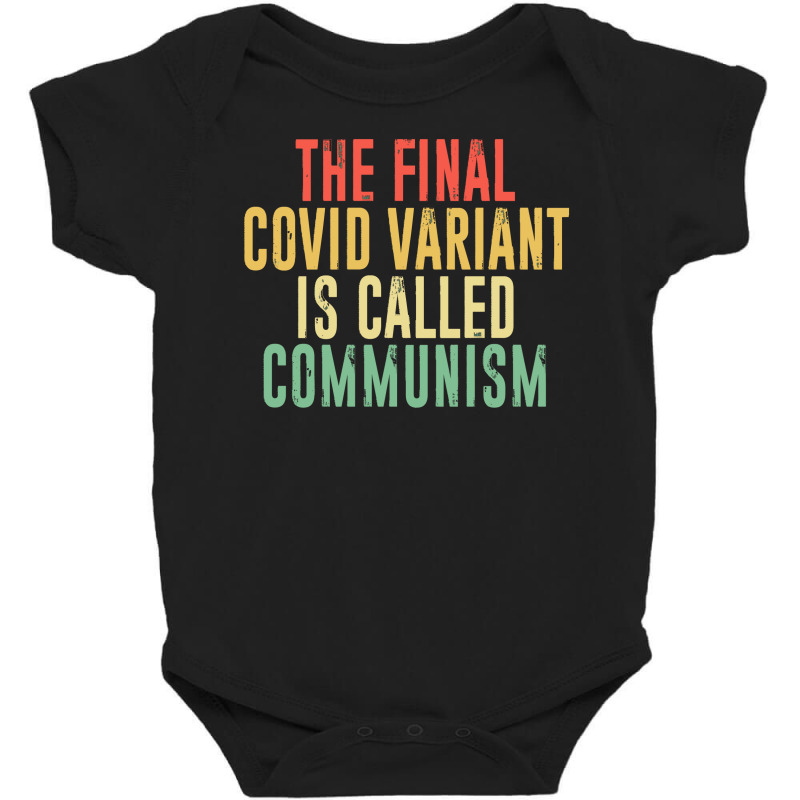 The Final Variant Is Called Communism Baby Bodysuit by Dejavu77 | Artistshot