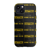 Rapping T Shirtfunny Yes I Do Rapping Rap Rapper T Shirt Iphone 13 Case | Artistshot