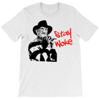 Freddy Krueger Stay Woke T-shirt | Artistshot