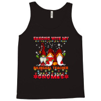 Teacher Hanging With My Bilingual Teacher Gnomes Ugly Xmas Matching 19 Tank Top | Artistshot