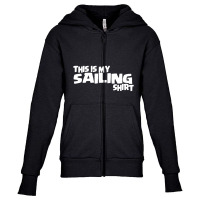 This Is My Sailing Youth Zipper Hoodie | Artistshot