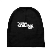 This Is My Sailing Baby Beanies | Artistshot