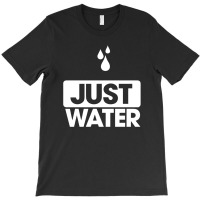 Just Water We Are All Water Front T-shirt | Artistshot