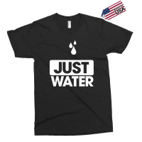 Just Water We Are All Water Front Exclusive T-shirt | Artistshot