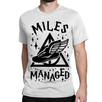 Miles Managed Classic T-shirt | Artistshot