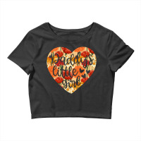 Daddy's Little Girl Crop Top | Artistshot