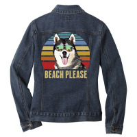 Siberian Husky Summer Beach Vibe T  Shirt Beach Please Siberian Husky Ladies Denim Jacket | Artistshot