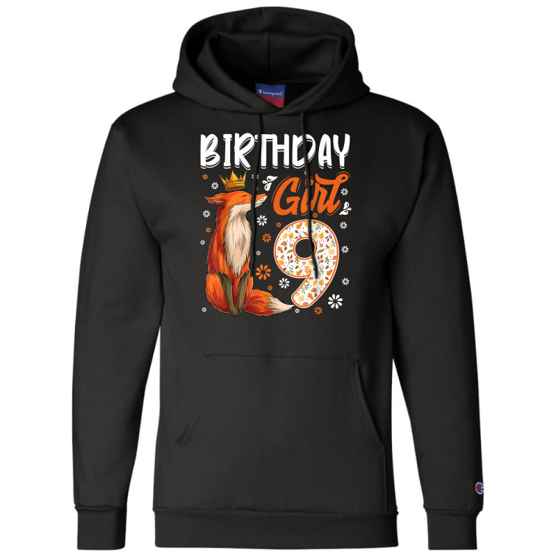 Fox Animal Lovers 9th Birthday Girl Fox B Day 9 Year Old T Shirt Champion Hoodie by sav.anzoey | Artistshot