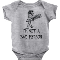 I'm Not A Bad Person Halloween Costume Word Design T Shirt Baby Bodysuit | Artistshot