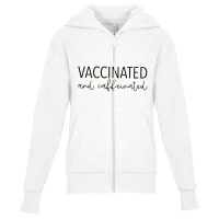 Vaccinated & Caffeinated Youth Zipper Hoodie | Artistshot