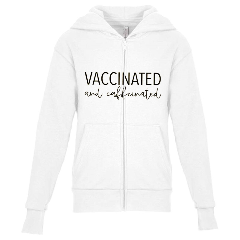 Vaccinated & Caffeinated Youth Zipper Hoodie by william | Artistshot