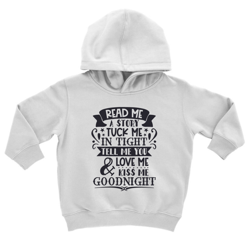 Read Me A Story Tuck In Tight Toddler Hoodie by Borneo Paradiso | Artistshot