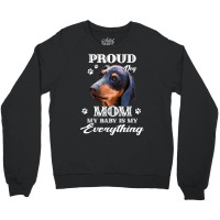 Dogs 365 Proud Dachshund Dog Mom Gift For Women T Shirt Crewneck Sweatshirt | Artistshot