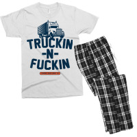 Truckin N Fuckin T Shirt Men's T-shirt Pajama Set | Artistshot