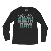 Woman It's My Birthday Rhinestone Design Birthday Gift T Shirt Long Sleeve Shirts | Artistshot