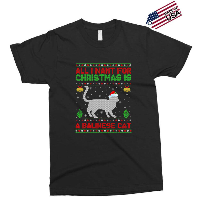 Thanksgiving Funny Ugly All I Want For Christmas Is A Balinese Cat Exclusive T-shirt | Artistshot