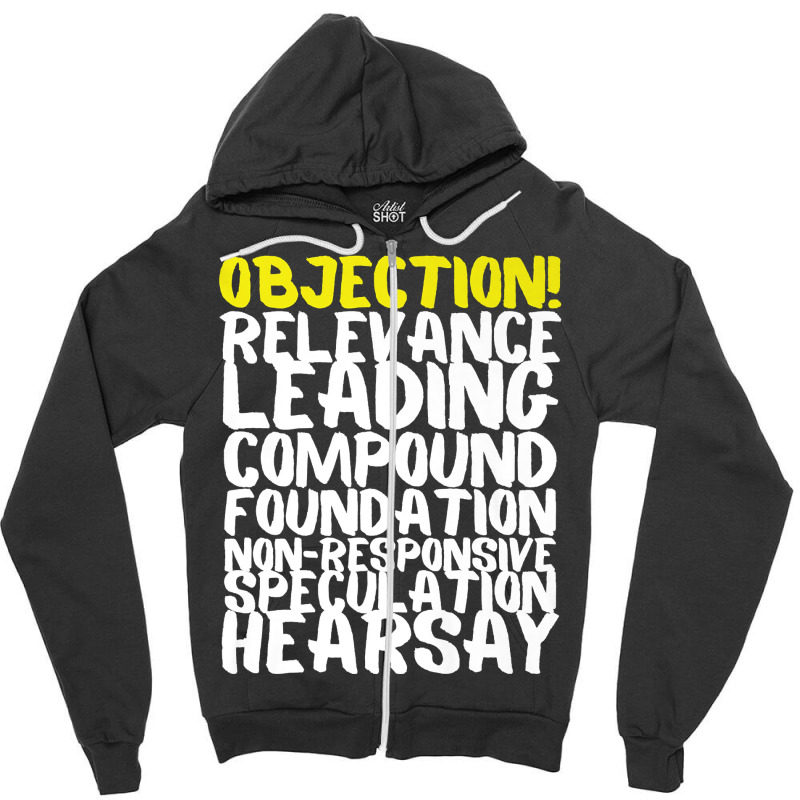 Objection Relevance Leading Compound Foundation Hearsay Premium T Shir Zipper Hoodie | Artistshot