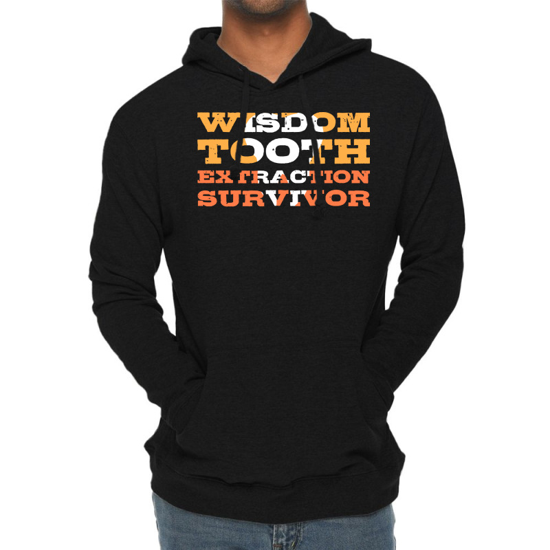 Orthodontist T Shirtwisdom Tooth Extraction Survivor Dental Assistant Lightweight Hoodie | Artistshot