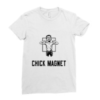 Chick Magnet Ladies Fitted T-shirt | Artistshot