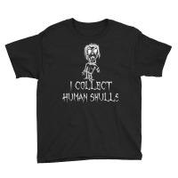 I Collect Human Skulls Halloween Costume Word Design T Shirt Youth Tee | Artistshot