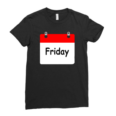 Title Of Day Of The Week Friday Day Of The Week Ladies Fitted T-shirt Designed By Aheupote