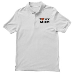i love my mom Men's Polo Shirt | Artistshot