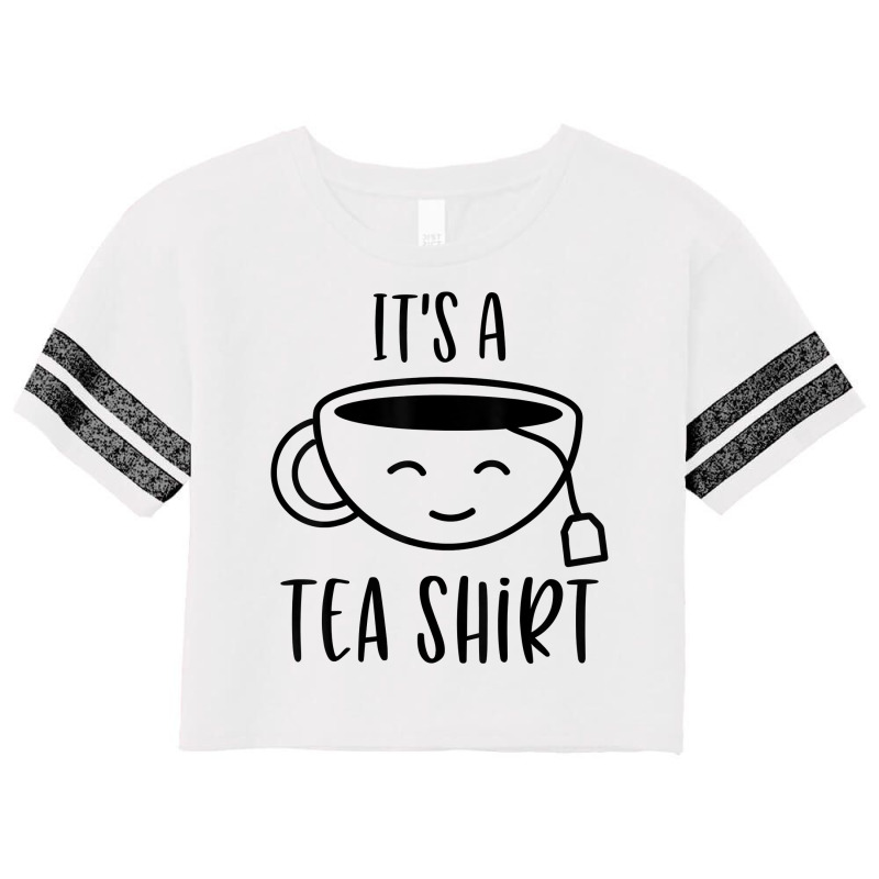 Cool It's A Tea Shirt Funny Teacup Sarcastic Novelty Item T Shirt Scorecard Crop Tee by haocovaccaj | Artistshot