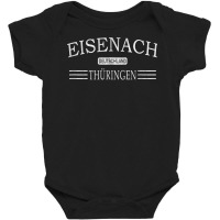 Eisenach Thüringen Deutschland   Eisenach Germany Thuringia T Shirt Baby Bodysuit | Artistshot