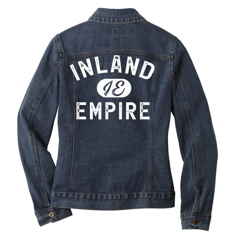 Ie Southern California Riverside San Bernardino County T Shirt Ladies Denim Jacket by michealamifflin | Artistshot