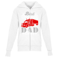 Best Trucking Dad Ever, Big Rig Trucker, Truckin Fathers Day Youth Zipper Hoodie | Artistshot