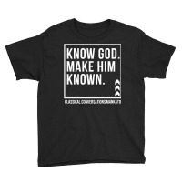 Know God. Make Him Known. Mankato Classical Conversations Premium T Sh Youth Tee | Artistshot