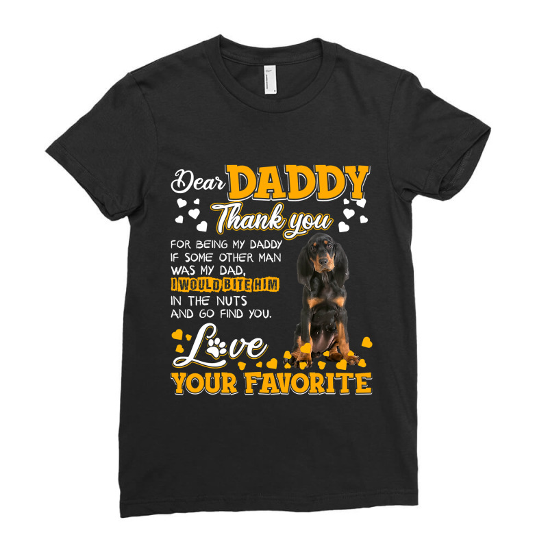 Black And Tan Coonhound Dear Daddy Thank You For Being Ladies Fitted T-Shirt by Binhthai9809 | Artistshot