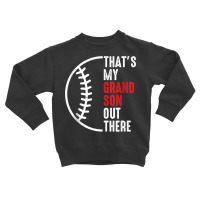 That's My Grandson Out There Baseball Tank Top Toddler Sweatshirt | Artistshot