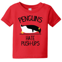 Penguin Hates Push Ups Baby Tee | Artistshot