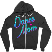 Dance Mom Dancing Mommy Mother Disco T Shirt T Shirt Zipper Hoodie | Artistshot