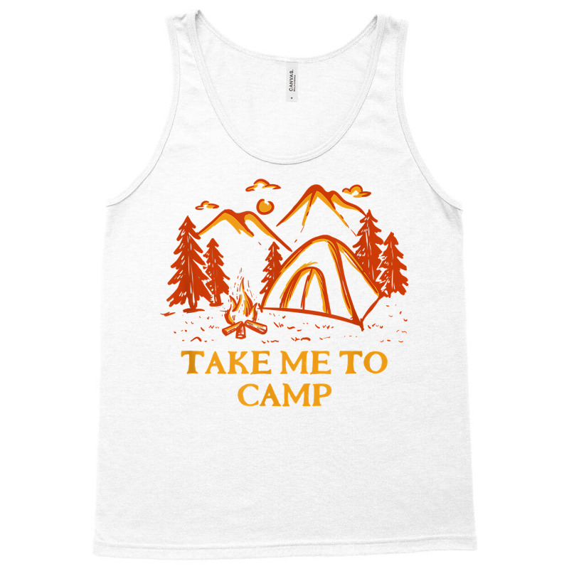 Take Me To Camp Summer Vacation Tropical Trip Camping T Shirt Tank Top | Artistshot