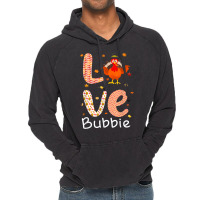 Thanksgiving Theme Love Bubbie Happy Turkey Day Thanksgiving T Shirt Vintage Hoodie | Artistshot